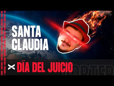 #DÍADELJUICIO - Santa Claudia | #DosPelados