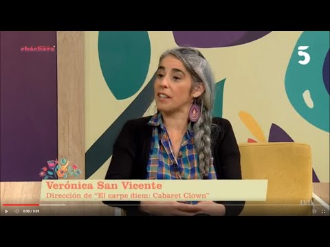 Dialogamos con Verónica San Vicente que dirige la obra El carpe diem, cabaret clown