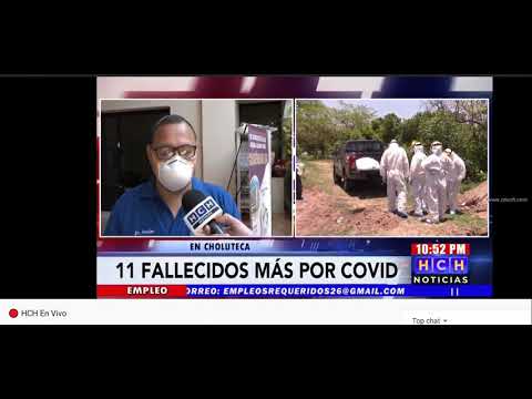 ¡Suman 39! Once fallecidos por covid-19 en los últimos días en hospital publico de Choluteca