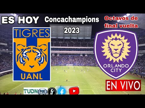 Tigres vs. Orlando City en vivo, donde ver, a que hora juega Tigres vs. Orlando City Concachampions
