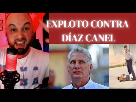 La CONDENA de Díaz Canel • EXPLOTO en Directo y le digo la VERDAD en su cara
