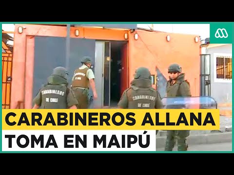 Carabineros allana casas en toma de Maipú: Funcionaban como negocios clandestinos