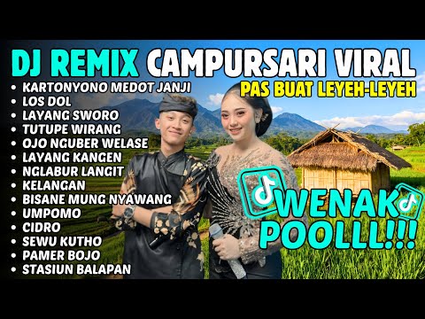 DJ CAMPURSARI REMIX VIRAL TIKTOK - Didi Kempot Full Album 2026 - Denny Caknan Album Terbaru 2026