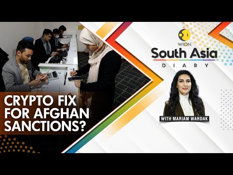 🌎South Asia Diary: Afghans use cryptocurrency to sidestep sanctions