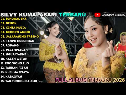 SILVY KUMALASARI FULL ALBUM TERBARU | TUNGGAL EKA - DENOK | SILVY KUMALASARI TERBARU 2026