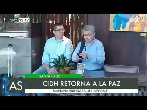 CIDH Retorna a la ciudad de La Paz para brindar informe