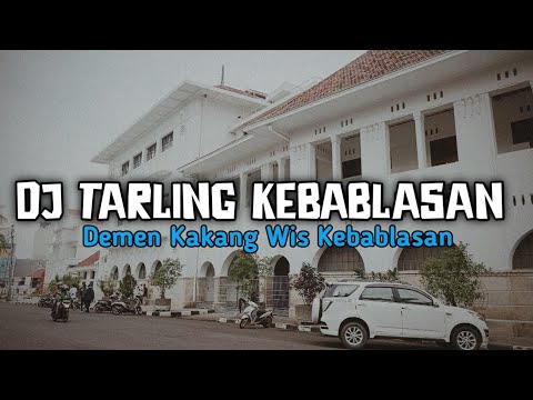 DJ TARLING KEBABLASAN BOOTLEG Arif Paleepi