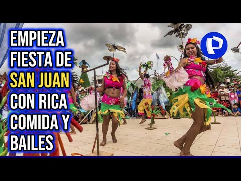 Pucallpa de fiesta: Celebración de San Juan inicia con rica comida y bailes