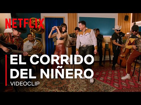 Sandra Echeverria y Horacio Palencia - El Corrido del Niñero | Videoclip oficial