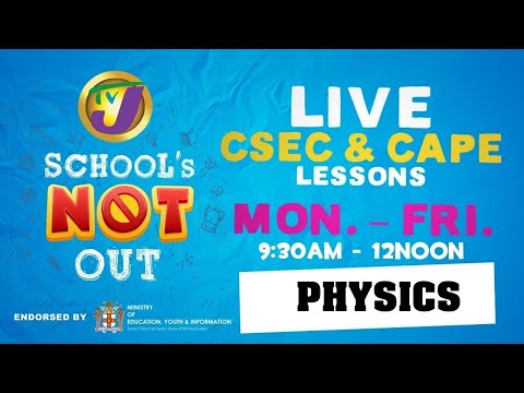 CSEC Physics Lesson - May 19 2020