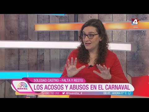 Buen Día - Los acosos y abusos en el Carnaval
