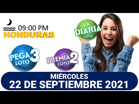 Sorteo 09 PM Loto Honduras, La Diaria, Pega 3, Premia 2, MIÉRCOLES 22 de septiembre 2021
