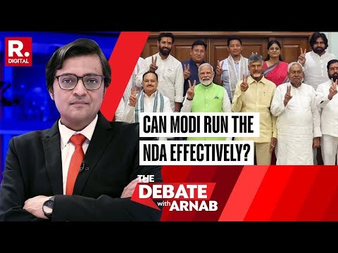 Can PM Modi effectively manage the NDA coalition? Asks Arnab On The Debate