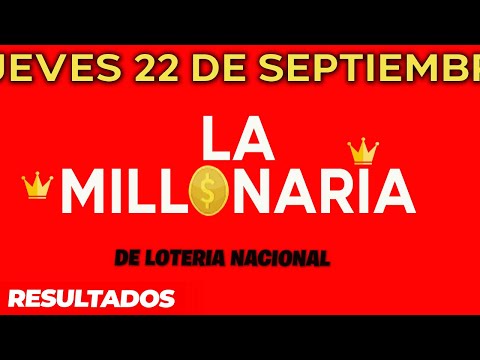 Resultados La Millonaria del Ecuador del Jueves 22 de Septiembre del 2022