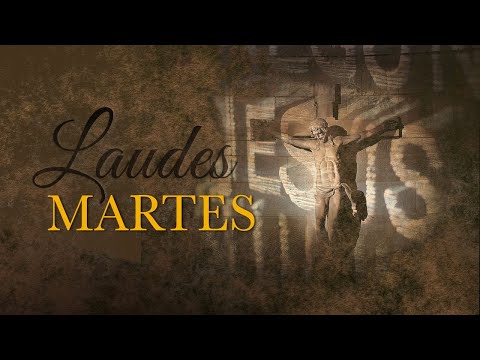 Laudes - Martes IV Semana de Pascua