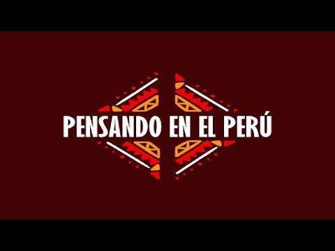 Pensando en el Perú | Programa completo del 23 de julio del 2023