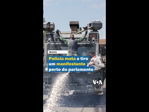 Polícia queniana mata a tiro um manifestante perto do parlamento