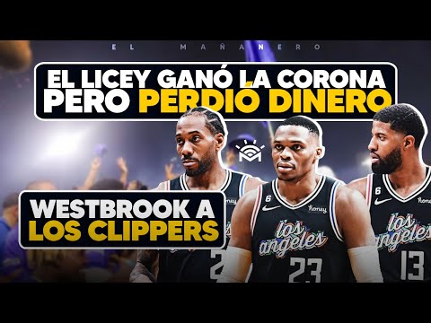 Westbrook a los Clippers - El Licey pierde dinero! (Las Deportivas)