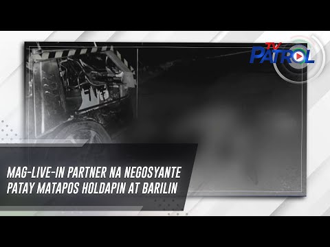 Mag-live-in partner na negosyante patay matapos holdapin at barilin | TV Patrol