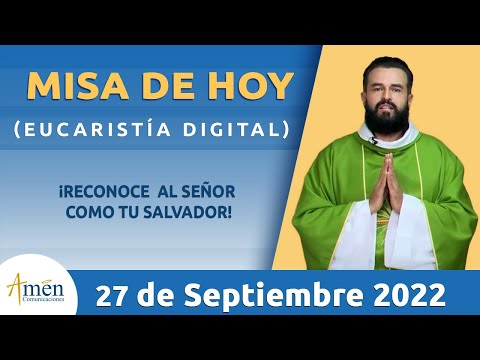 Misa de Hoy Martes 27 de Septiembre 2022 l Eucaristía Digital l Padre Carlos Yepes l Católica l Dios