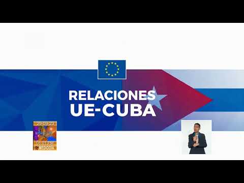 Celebran Cuba y la Unión Europea 35 años de Relaciones diplomáticas