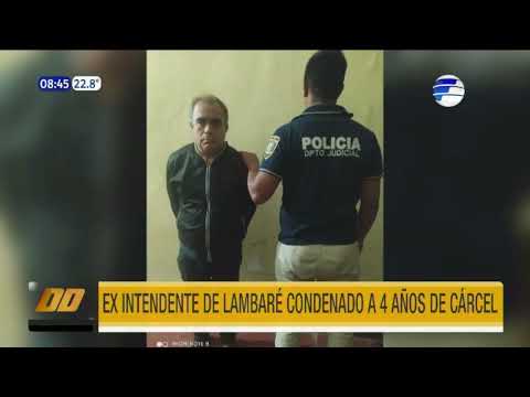 Ex intendente de Lambaré condenado a 4 años de cárcel