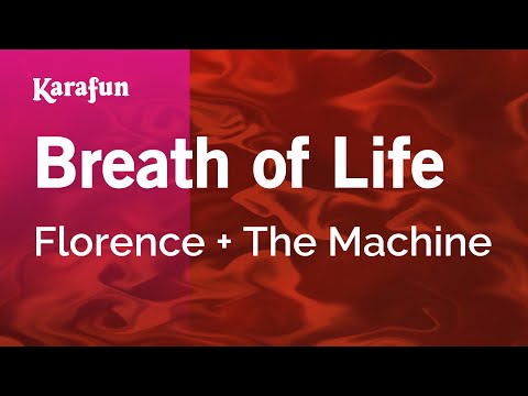 Breath of Life - Florence + The Machine | Karaoke Version | KaraFun