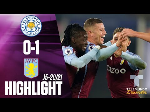 Highlights & Goals | Leicester City vs. Aston Villa: 0-1 | Telemundo Deportes