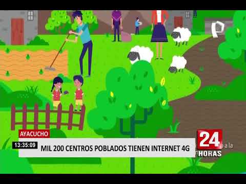 Ayacucho: más de 1200 centros poblados ya tienen acceso a internet 4G