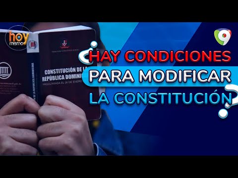 ¿Hay condiciones para modificar la Constitución Nacional? | Hoy Mismo