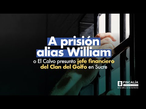 A prisión alias William o El Calvo presunto jefe financiero del Clan del Golfo en Sucre