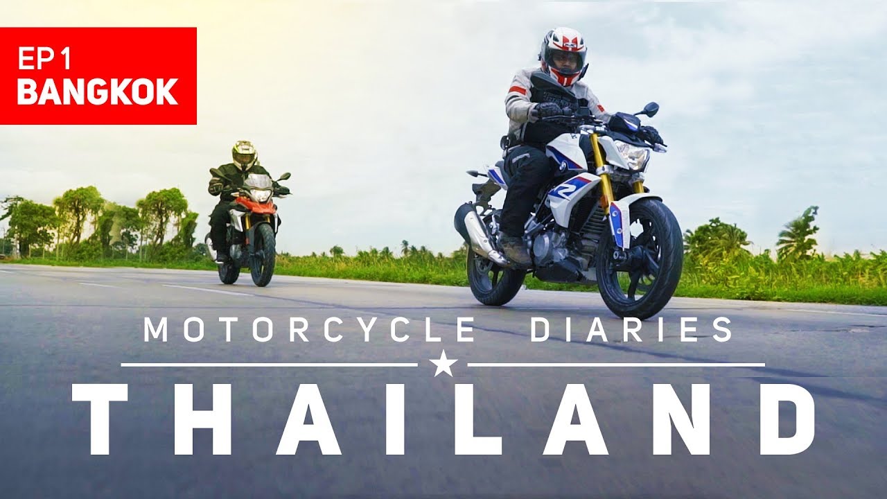 Motorcycle Diaries : Hello Bangkok ft BMW G310R & G310GS : PowerDrift