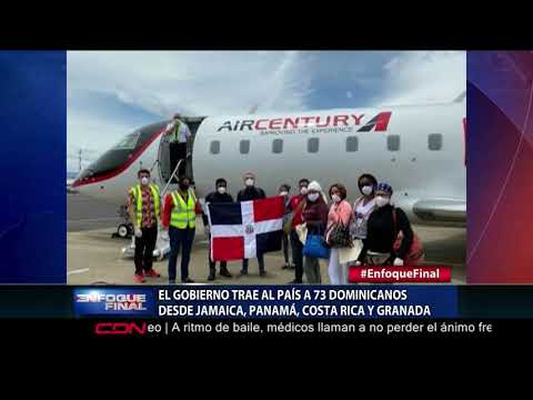 El Gobierno trae al país a 73 dominicanos desde Jamaica, Panamá, Costa Rica y Granada