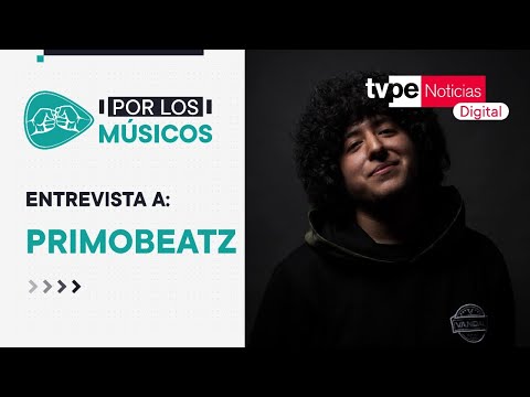 Entrevista PrimoBeatz en 'Por Los Músicos?? ' de TVPerú Noticias Digital