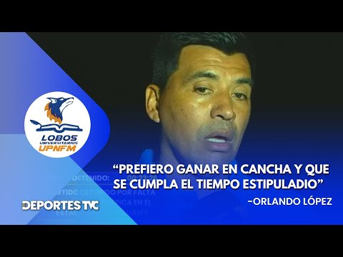 Orlando López le responde a Troglio tras acusasión de 'picardía' por parte de Lobos UPN