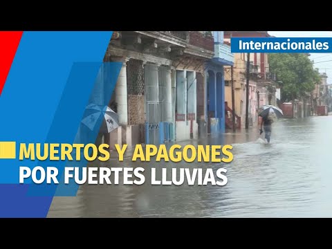 Dos muertos y apagones por fuertes lluvias en La Habana