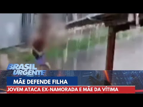 Jovem ataca ex-namorada e mãe da vítima com uma faca | Brasil Urgente