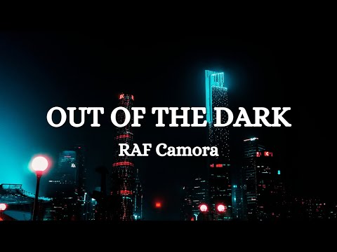 RAF Camora - OUT OF THE DARK (Lyrics)