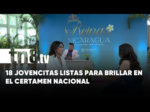 Nicaragua se prepara para coronar a su Reina este 27 de septiembre