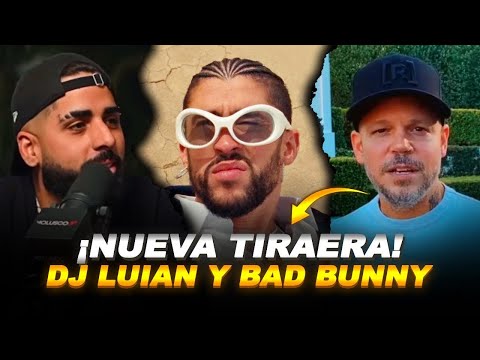 Dj Luian QUIERE PELEAR Con BAD BUNNY Y Confirman TIRAERA De RESIDENTE