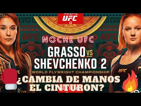 NOCHE UFC: las razones de Valentina, las respuestas de Alexa