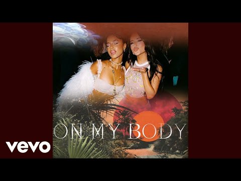 Tyla, Becky G - ON MY BODY (Official Auido)