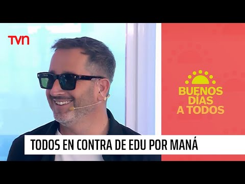 ¿Por qué a Eduardo Fuentes no le gusta Maná? | Buenos días a todos
