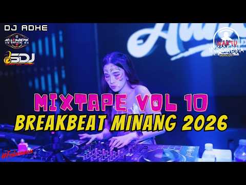 DJ BREAKBEAT MINANG 2026🎶 - BREAKBEAT LAGU MINANG FULL ALBUM🎧 BY DJ ADHE