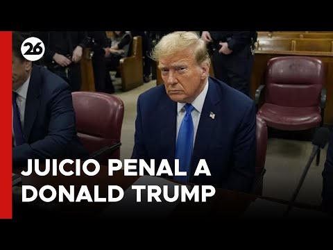 EEUU | Juicio penal a Donald Trump