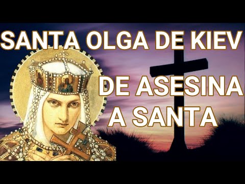 SANTA OLGA DE KIEV, de asesina a Santa