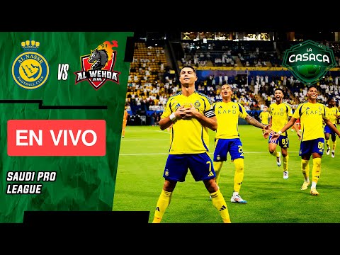 AL NASSR vs AL WEHDA  SAUDI PRO LEAGUE | JUEGA CRISTIANO RONALDO