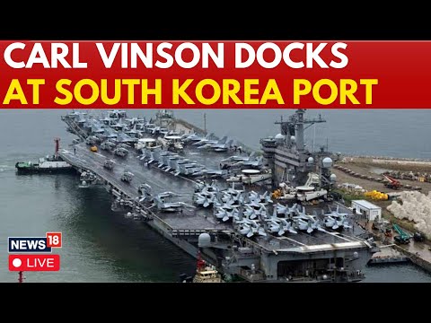 LIVE | US Carrier Carl Vinson Docks In South Korea After North Korea's Missile Tests | N18G