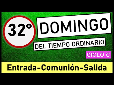 ?CANTOS PARA XXXII DOMINGO DEL TIEMPO ORDINARIO CICLO C?6 de noviembre 2022?Canto de entrada