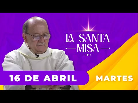 MISA DE HOY, Martes 16 De Abril De 2024, Padre Hernán Pinilla - [Misa Diaria] Cosmovision